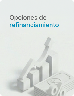 Opciones de refinanciamiento